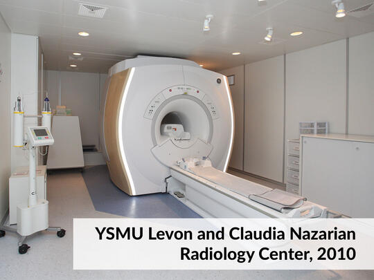YSMU Levon and Claudia Nazarian Radiology Center. 2010